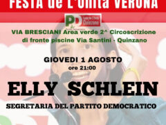 Elly Schlein alla Festa de L’Uunità a Verona – giovedì 1 agosto